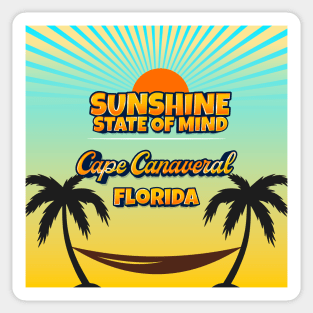 Cape Canaveral Florida - Sunshine State of Mind Sticker